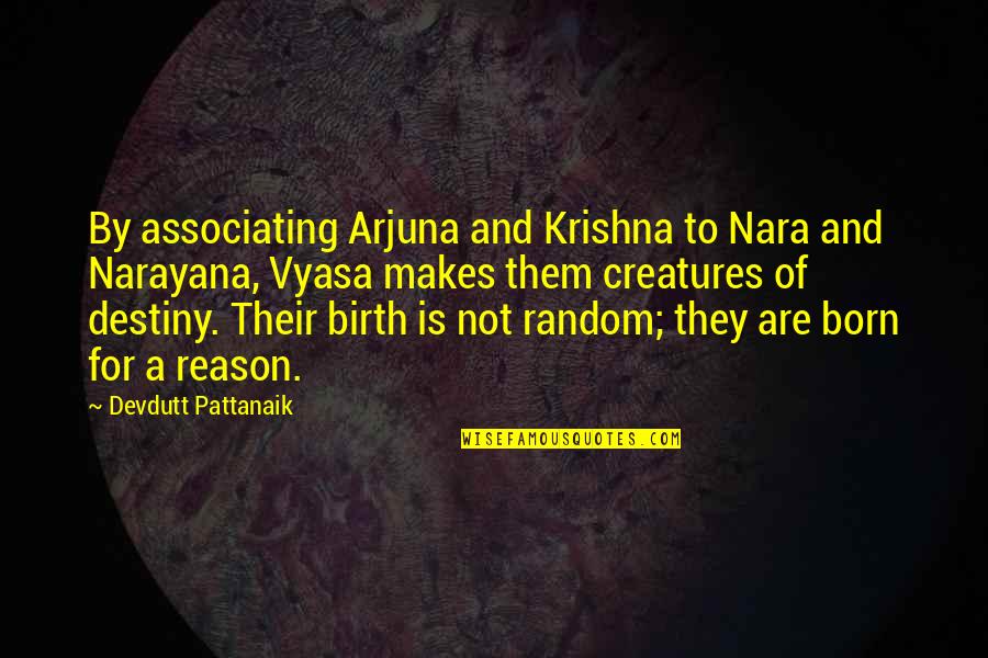 Demonika Bodybuilder Quotes By Devdutt Pattanaik: By associating Arjuna and Krishna to Nara and