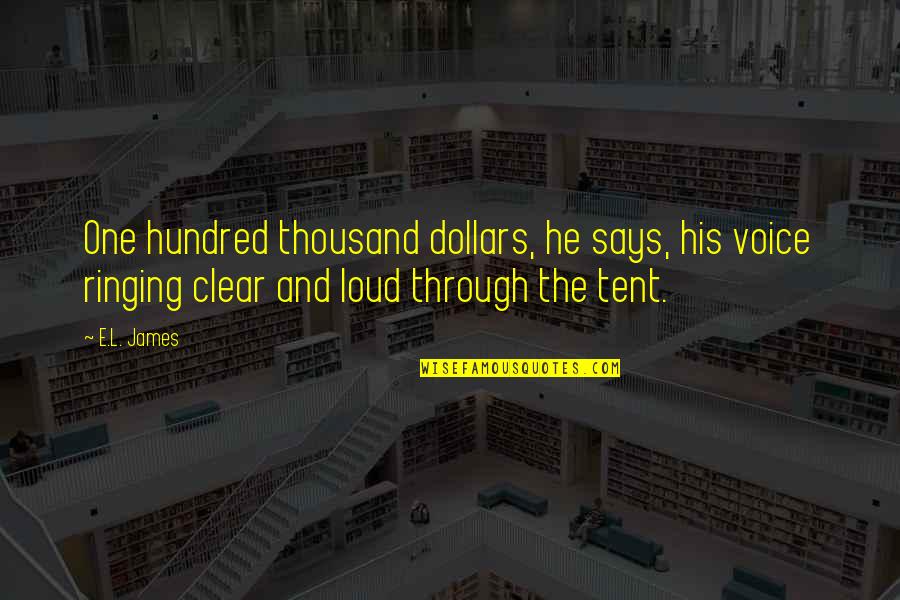 Denise Marquez Quotes By E.L. James: One hundred thousand dollars, he says, his voice