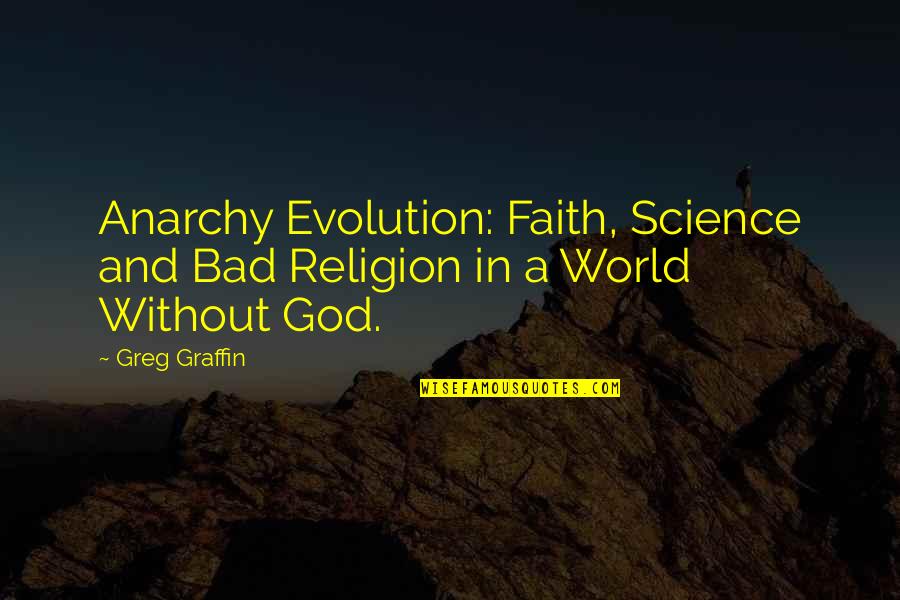 Dentistas Que Quotes By Greg Graffin: Anarchy Evolution: Faith, Science and Bad Religion in