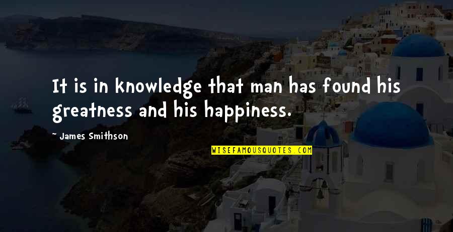 Digitalis Medication Quotes By James Smithson: It is in knowledge that man has found