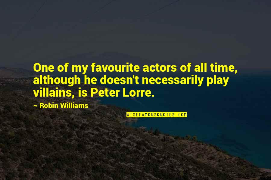 Dilled Egg Quotes By Robin Williams: One of my favourite actors of all time,