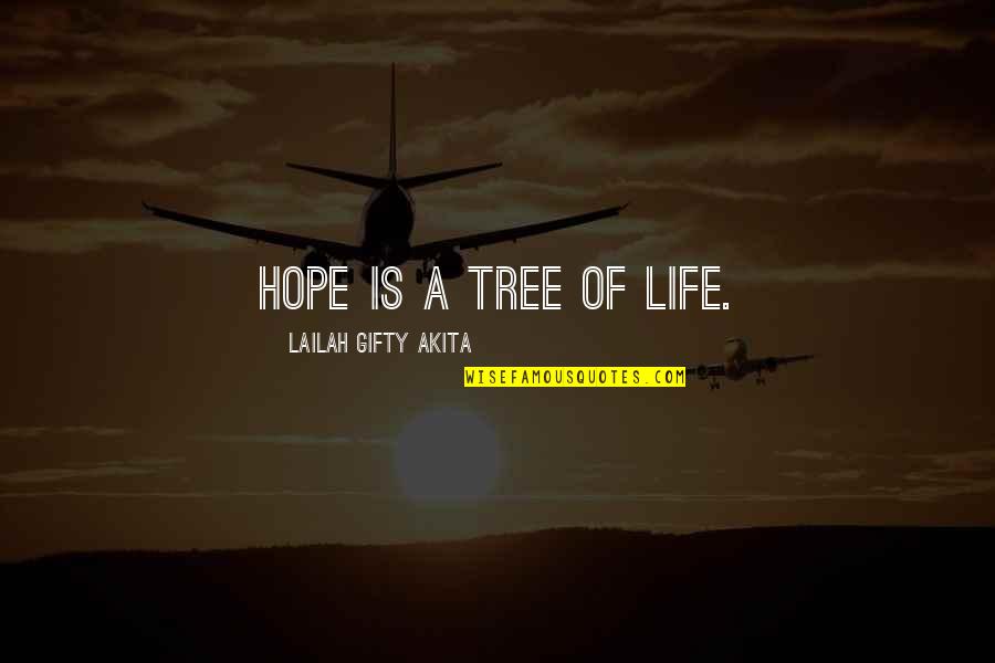 Discounter Pools Quotes By Lailah Gifty Akita: Hope is a tree of Life.