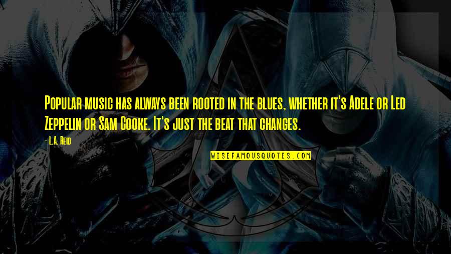 Disposer Wrench Quotes By L.A. Reid: Popular music has always been rooted in the