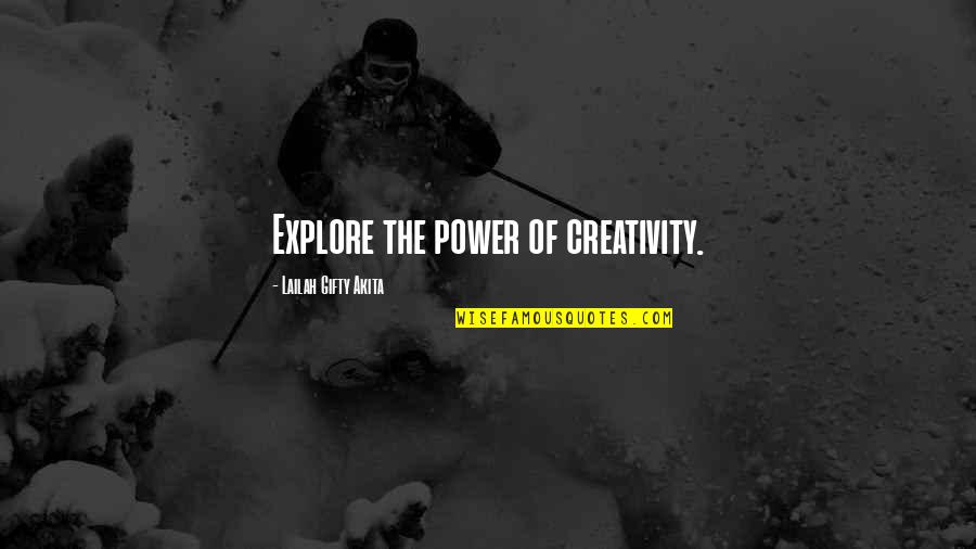 Distorsion Cognitive Quotes By Lailah Gifty Akita: Explore the power of creativity.