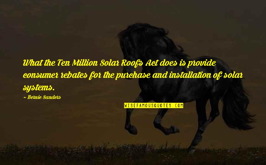 Dog Tag Engraving Quotes By Bernie Sanders: What the Ten Million Solar Roofs Act does