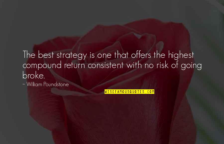 Dominicano Hetero Quotes By William Poundstone: The best strategy is one that offers the