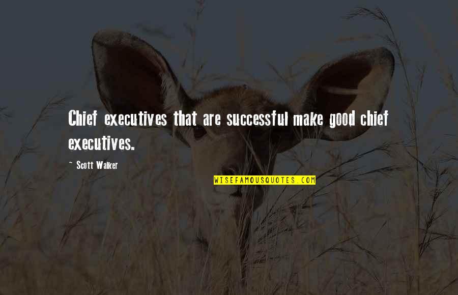 Download Lion Images With Quotes By Scott Walker: Chief executives that are successful make good chief