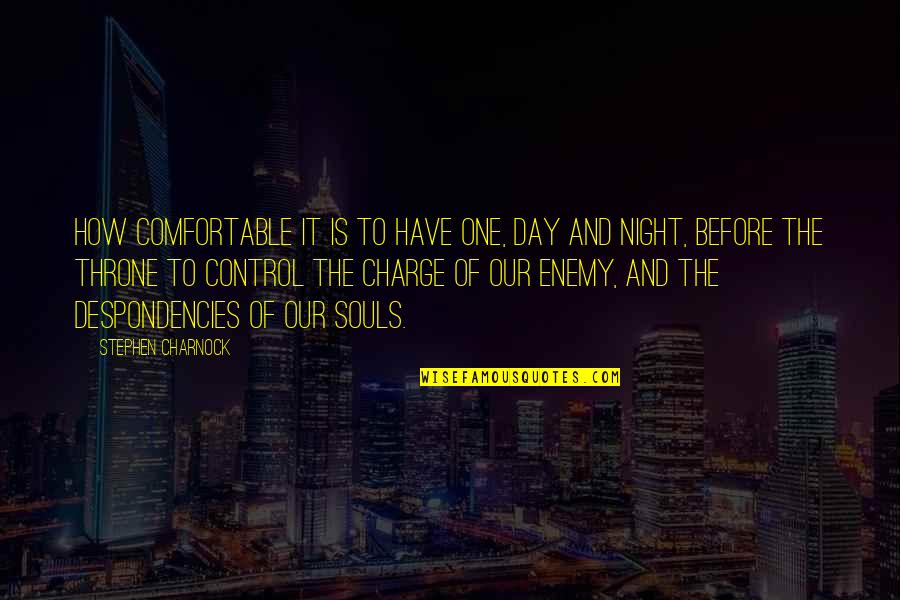 Dragana Mirkovic Quotes By Stephen Charnock: How comfortable it is to have One, day