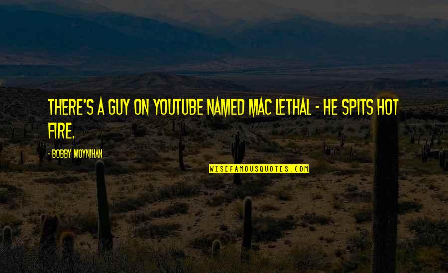 Dumb Kanye Quotes By Bobby Moynihan: There's a guy on YouTube named Mac Lethal