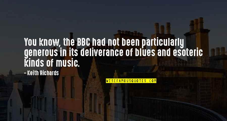 Edquist Fees Quotes By Keith Richards: You know, the BBC had not been particularly