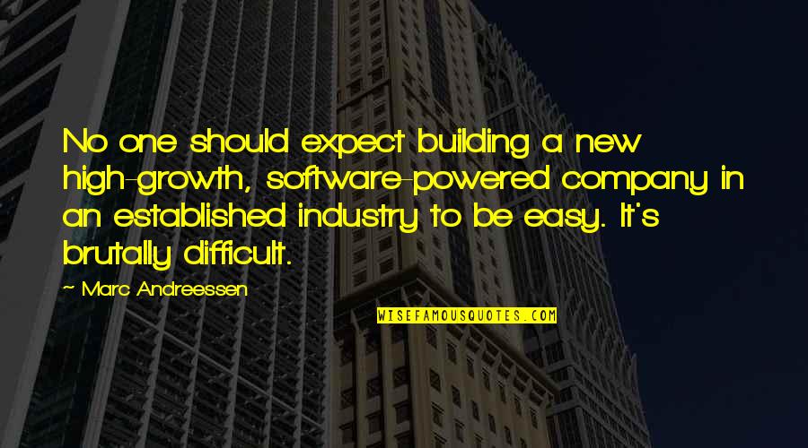 Effective Prayer Life Quotes By Marc Andreessen: No one should expect building a new high-growth,