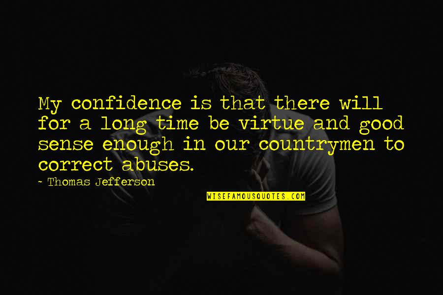 Eid Ul Fitr Quran Quotes By Thomas Jefferson: My confidence is that there will for a