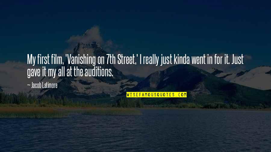 Eiffel Tower In French Quotes By Jacob Latimore: My first film, 'Vanishing on 7th Street,' I
