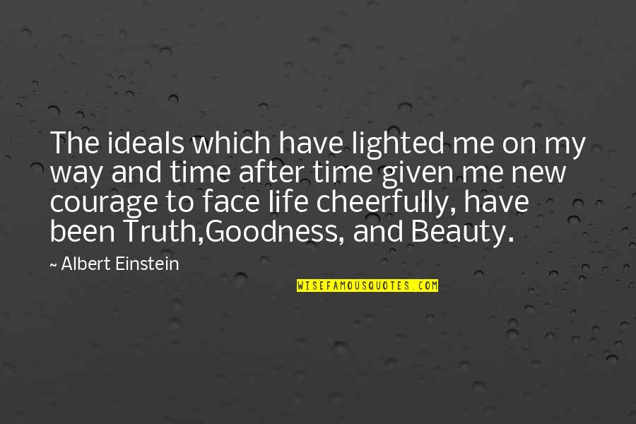 Einstein On Time Quotes By Albert Einstein: The ideals which have lighted me on my