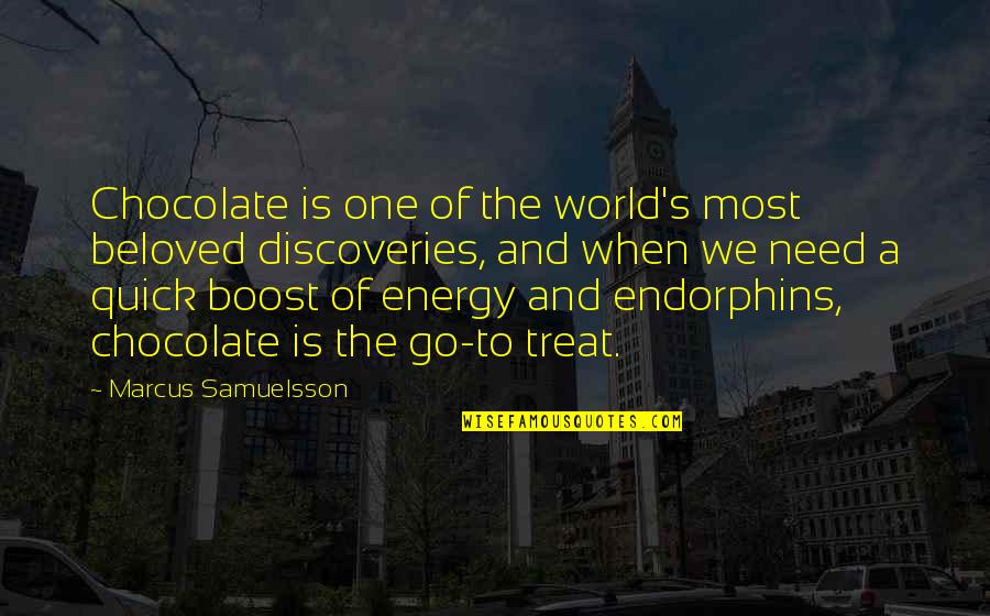 Energy Of The World Quotes By Marcus Samuelsson: Chocolate is one of the world's most beloved