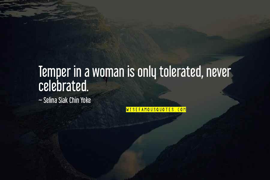 Enrique Guzm N Quotes By Selina Siak Chin Yoke: Temper in a woman is only tolerated, never