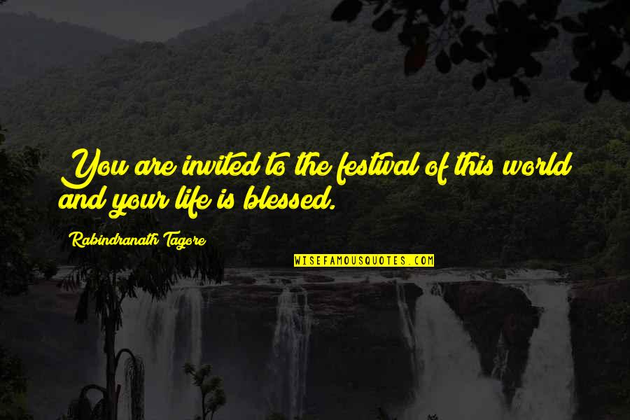 Eritreans Italian Quotes By Rabindranath Tagore: You are invited to the festival of this