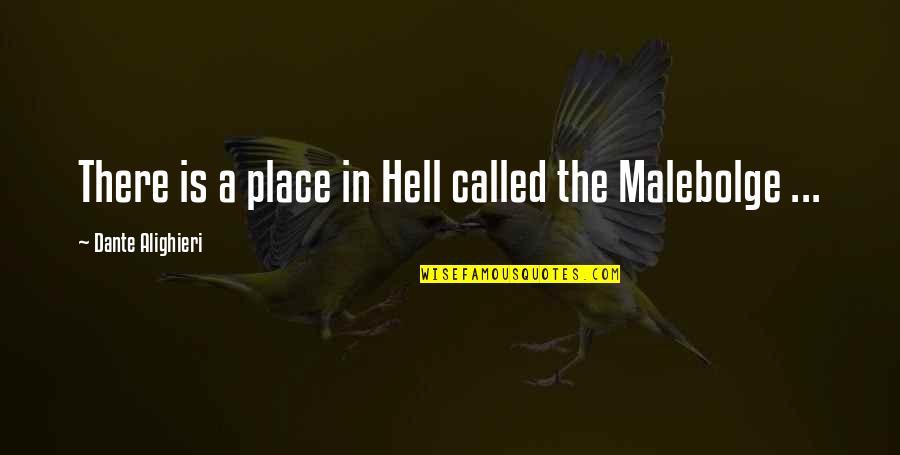 Esthetische Quotes By Dante Alighieri: There is a place in Hell called the