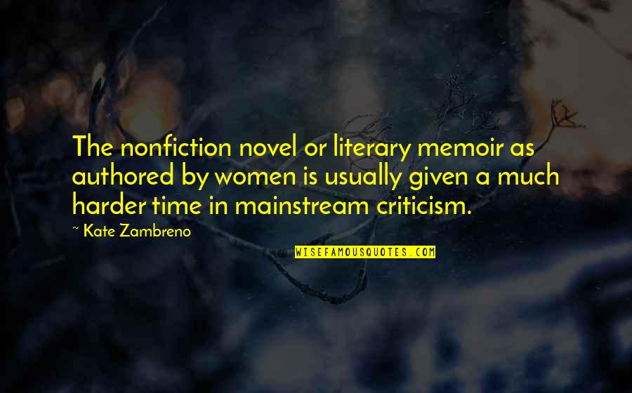 Estimacion Puntual Quotes By Kate Zambreno: The nonfiction novel or literary memoir as authored