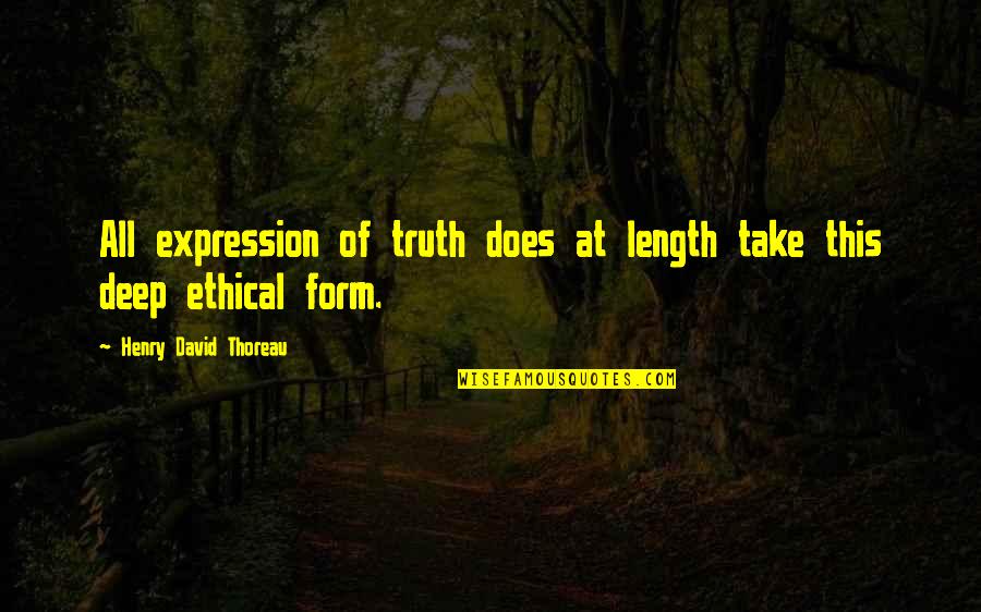 Eubert Engels Quotes By Henry David Thoreau: All expression of truth does at length take