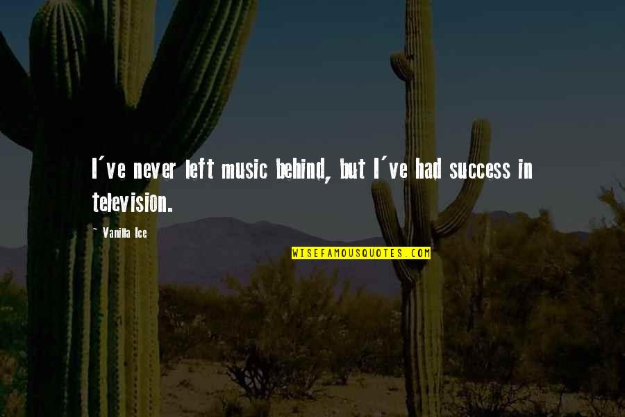 Eurythmics Youtube Quotes By Vanilla Ice: I've never left music behind, but I've had