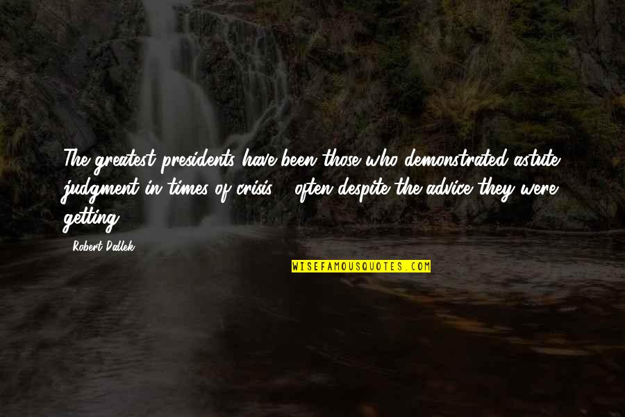 Event Planning Price Quotes By Robert Dallek: The greatest presidents have been those who demonstrated