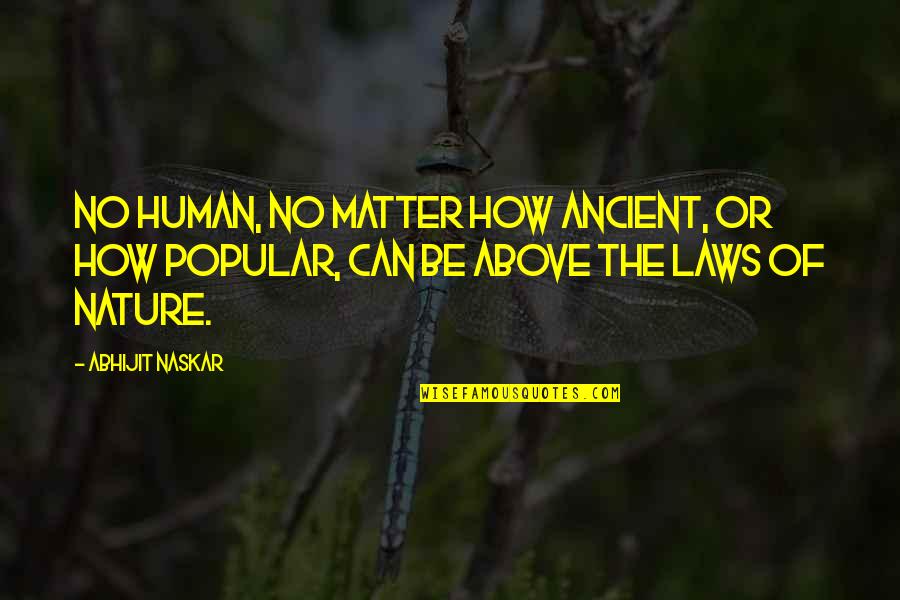 Evolution Of Human Quotes By Abhijit Naskar: No human, no matter how ancient, or how