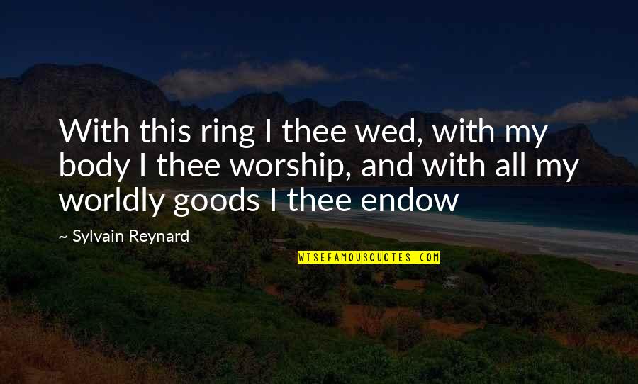 Excepts Quotes By Sylvain Reynard: With this ring I thee wed, with my