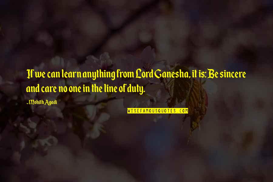 Exhuming Quotes By Mohith Agadi: If we can learn anything from Lord Ganesha,