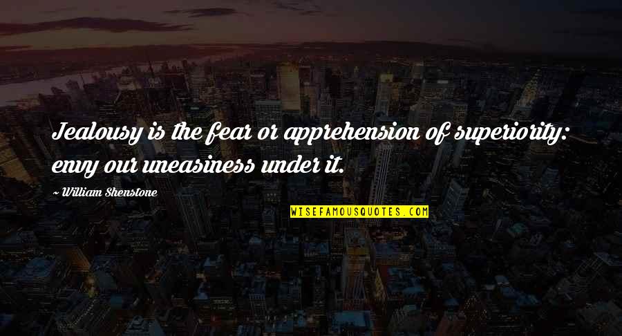 Exonerates Crossword Quotes By William Shenstone: Jealousy is the fear or apprehension of superiority: