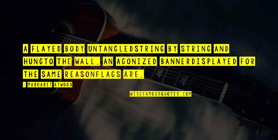 F String With Quotes By Margaret Atwood: a flayed body untangledstring by string and hungto