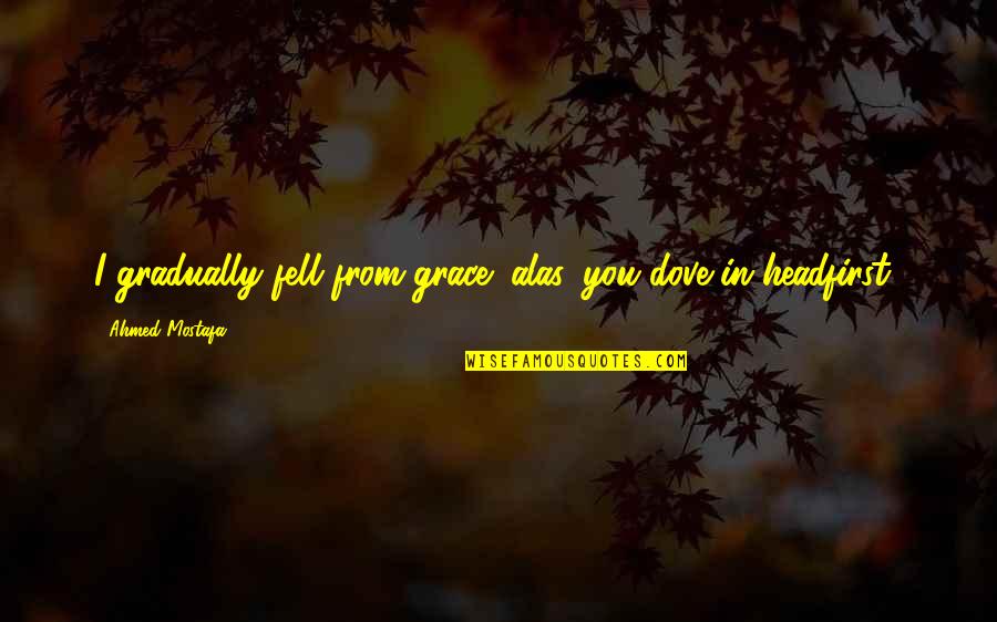 Fall From Grace Quotes: top 37 famous quotes about Fall From Grace
