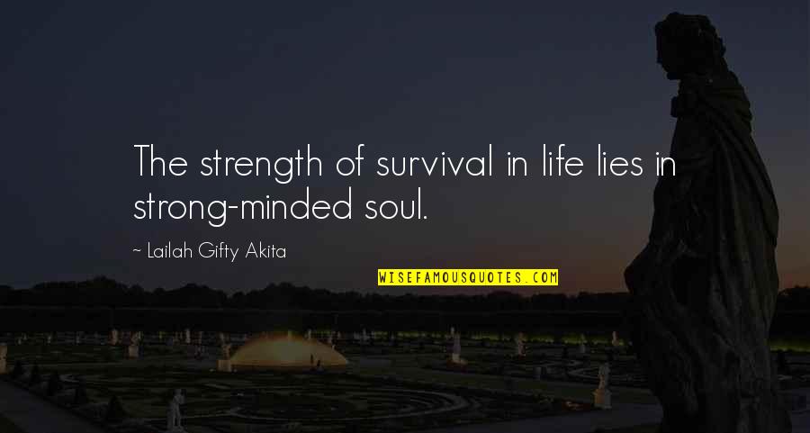 Fangtasia Font Quotes By Lailah Gifty Akita: The strength of survival in life lies in