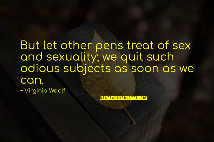 Fantome Png Quotes By Virginia Woolf: But let other pens treat of sex and