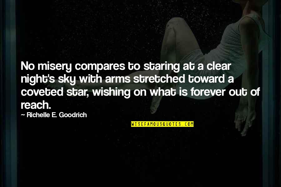 Fattash Quotes By Richelle E. Goodrich: No misery compares to staring at a clear