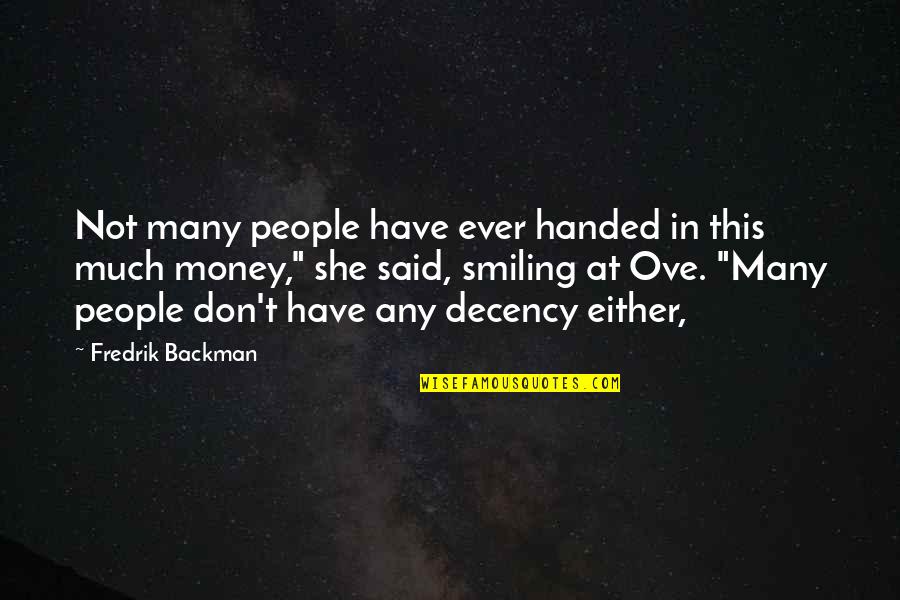 Fear Of Losing In Life Quotes By Fredrik Backman: Not many people have ever handed in this