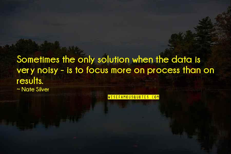 Felucci Bay Quotes By Nate Silver: Sometimes the only solution when the data is