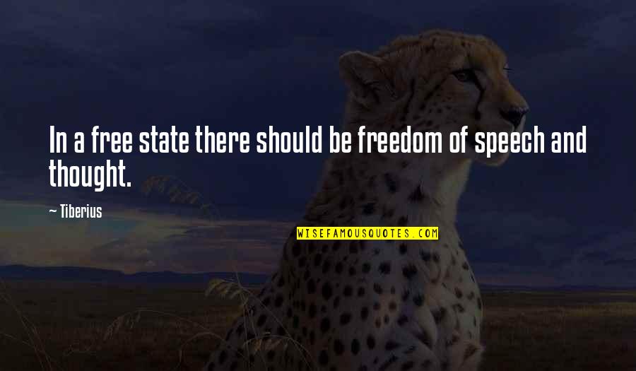 Ficco History Quotes By Tiberius: In a free state there should be freedom