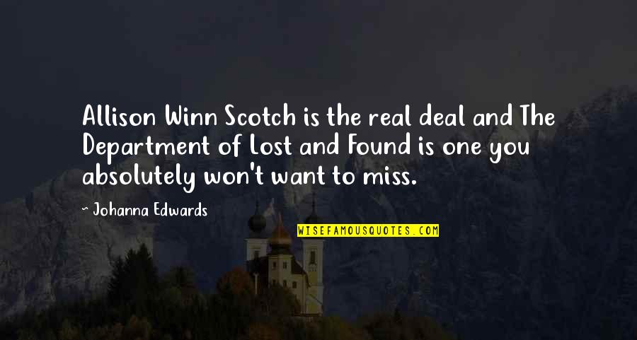 Found The One Quotes By Johanna Edwards: Allison Winn Scotch is the real deal and