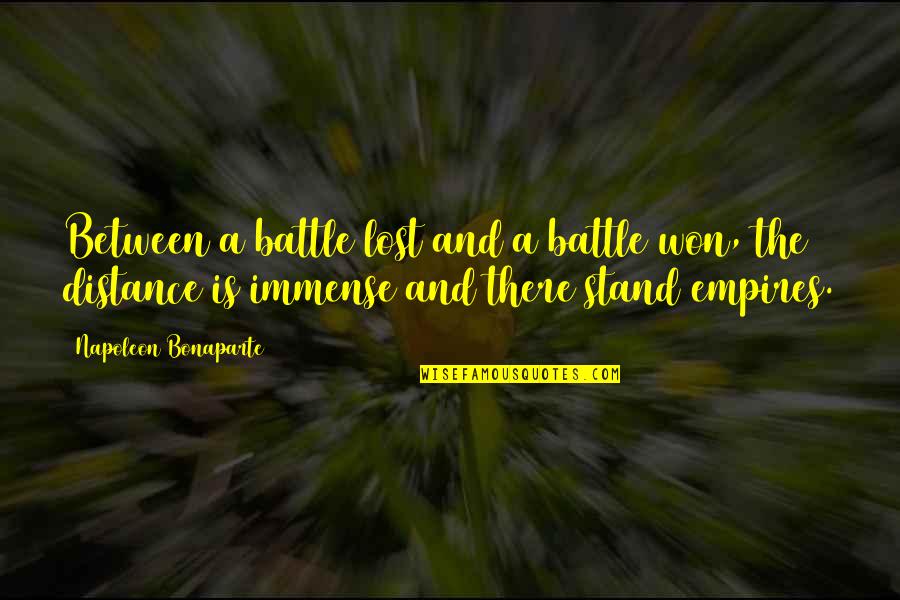 Framed Inspirational Quotes By Napoleon Bonaparte: Between a battle lost and a battle won,