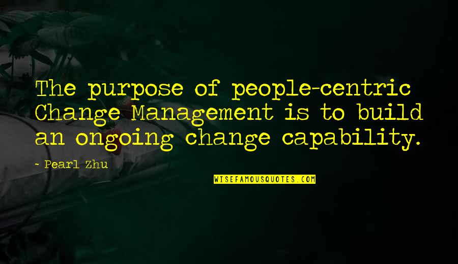 Free Svg Sewing Quotes By Pearl Zhu: The purpose of people-centric Change Management is to