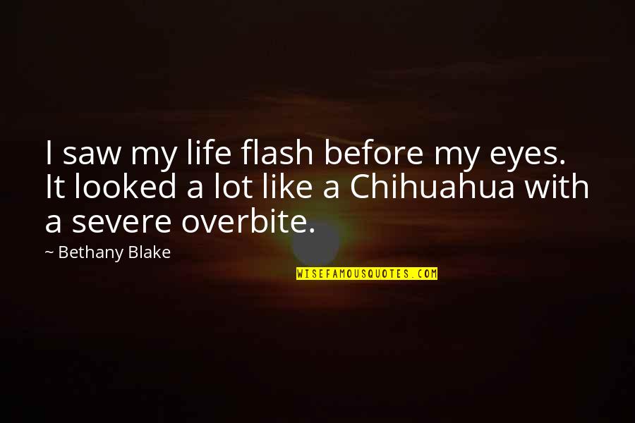 Free Workout Quotes By Bethany Blake: I saw my life flash before my eyes.