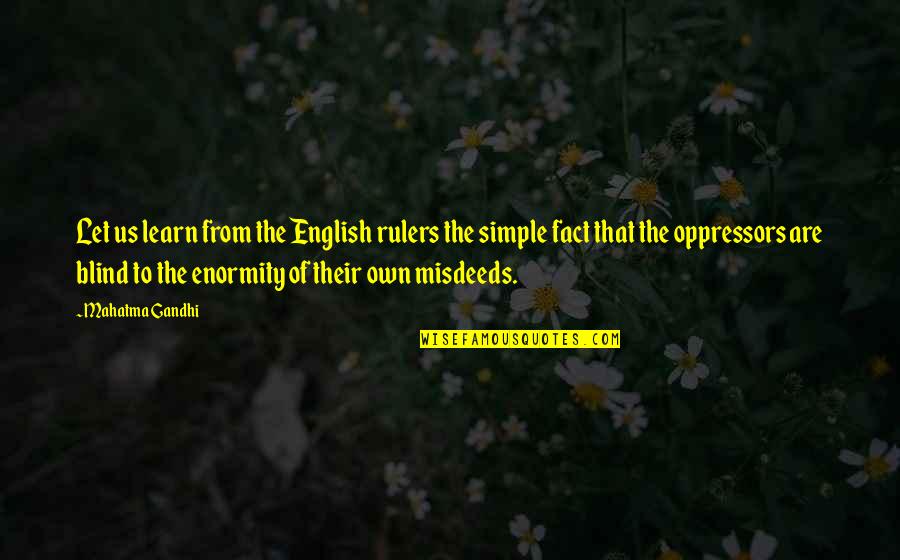 Friends Funny Moments Quotes By Mahatma Gandhi: Let us learn from the English rulers the