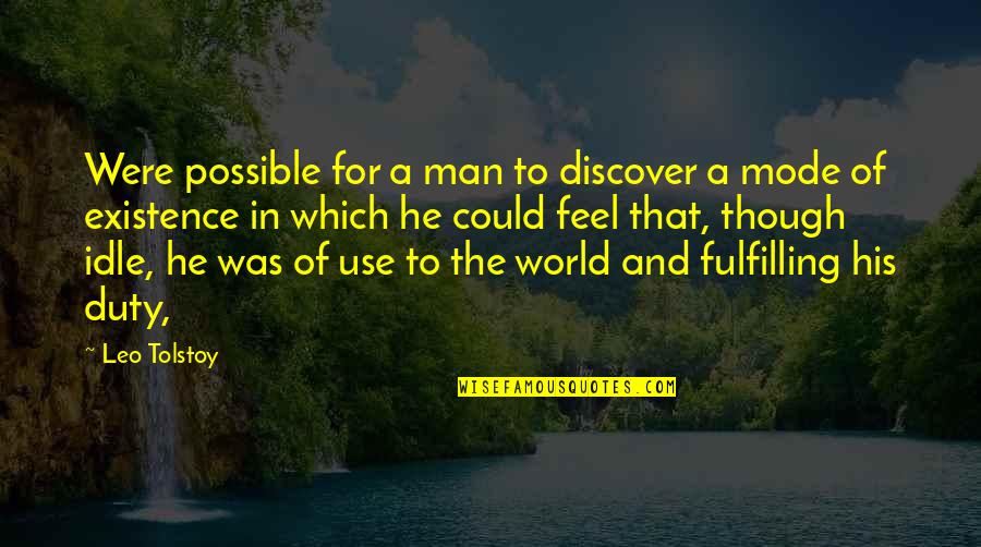 Funny Boxing Quotes By Leo Tolstoy: Were possible for a man to discover a