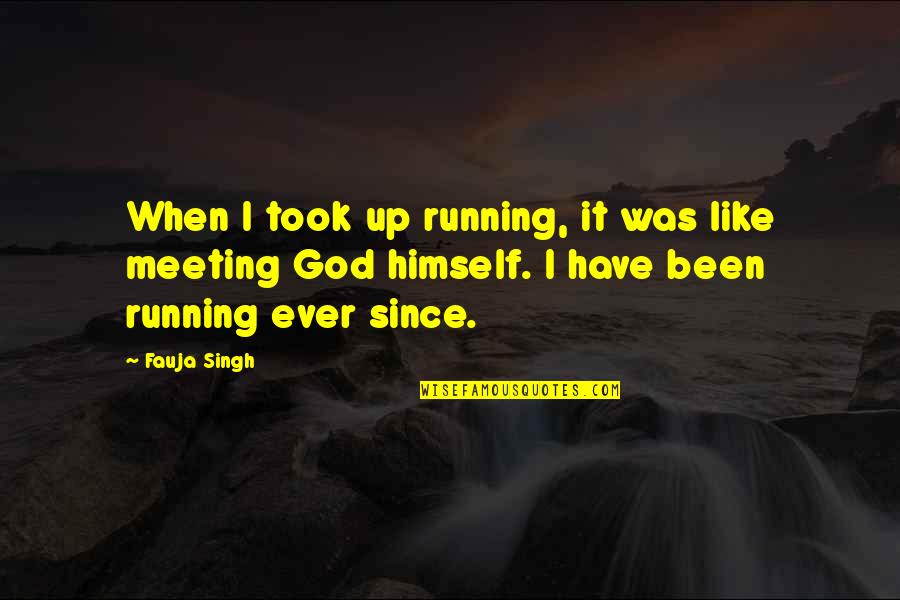 Funny Happy 30th Anniversary Quotes By Fauja Singh: When I took up running, it was like