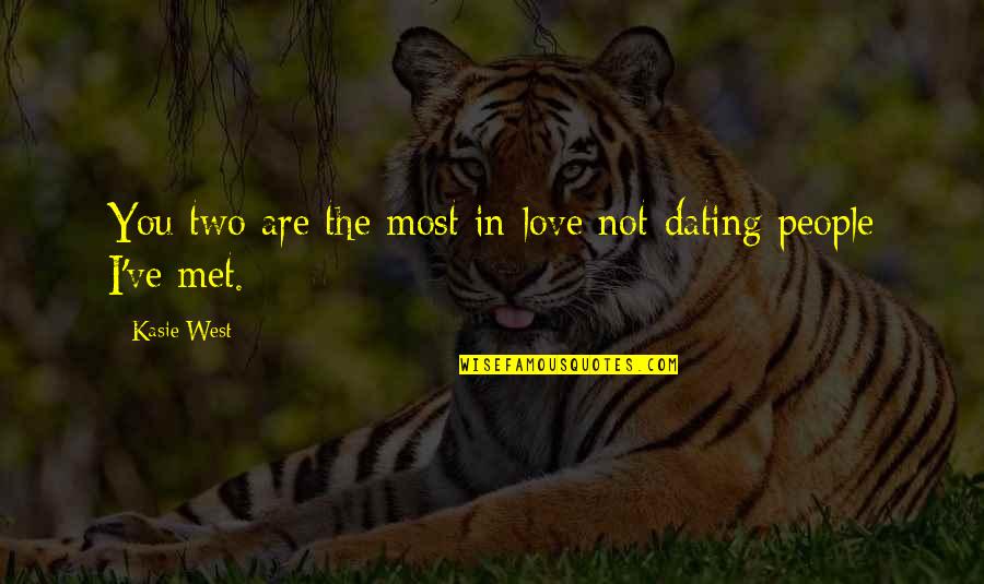 Funny Smart Car Quotes By Kasie West: You two are the most in-love not-dating people