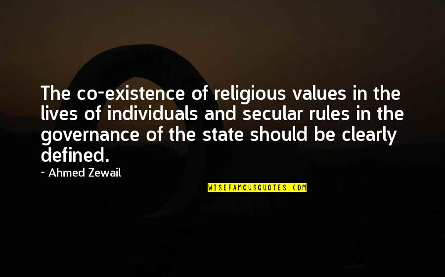 Funny Smell Quotes By Ahmed Zewail: The co-existence of religious values in the lives