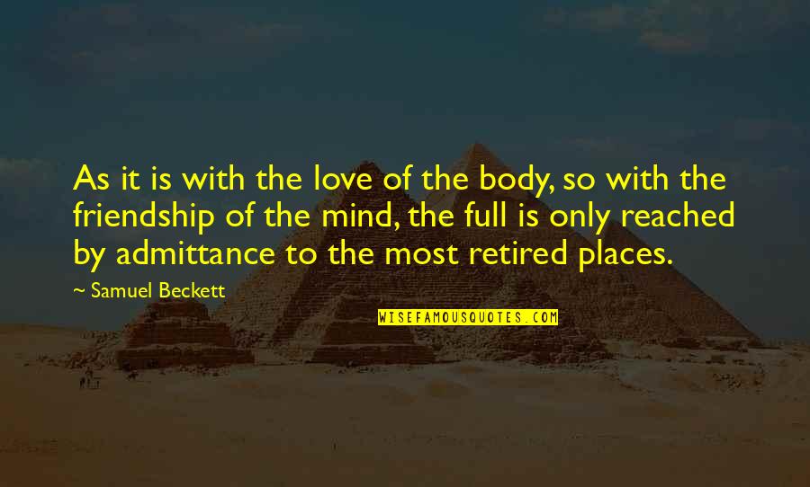 Future Images And Quotes By Samuel Beckett: As it is with the love of the