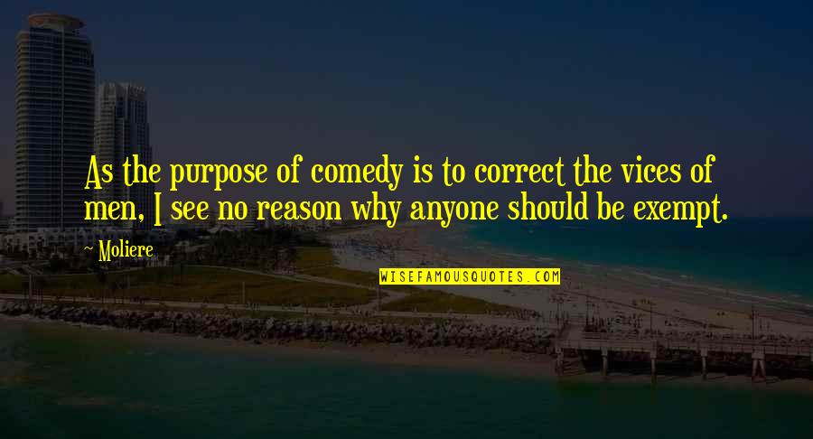 Gajic Loznica Quotes By Moliere: As the purpose of comedy is to correct