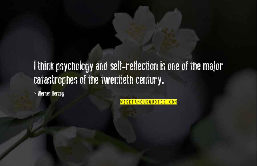 Game Begins Quotes By Werner Herzog: I think psychology and self-reflection is one of